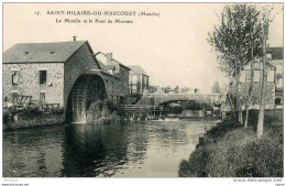 LE MOULIN ET LE PONT DE MORTAIN BEAU PLAN - Saint Hilaire Du Harcouet