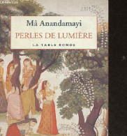 Perles De Lumière. - Anandamayi Mâ - 1995 - Religion