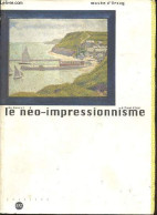 Musée D'Orsay - Le Néo-impressionnisme De Seurat à Paul Klee - Paris 14.3-10.7.05. - Collectif - 2005 - Art