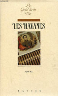 Les Havanes - Collection Le Goût De La Vie. - Weill Alain - 1990 - Jardinage