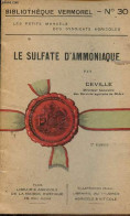 Le Sulfate D'ammoniaque - Collection Bibliothèque Vermorel N°30 - 2e édition. - Deville - 0 - Jardinage