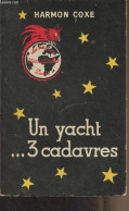 Un Yacht...3 Cadavres - "Le Basilic Rouge" - Coxe Harmon - 1950 - Autres & Non Classés