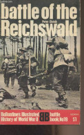Battle Of The Reichswald - Ballantine's Illustrated History Of World War II - Battle Book, N°19 - Elstob Peter - 1970 - Linguistica