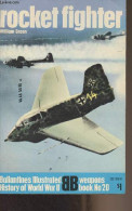 Rocket Fighter - Ballantine's Illustrated History Of World War II - Weapons Book, N°20 - Green William - 1971 - Linguistique