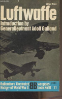 Luftwaffe - Ballantine's Illustrated History Of World War II - Weapons Book, N°10 - Price Alfred - 1970 - Lingueística