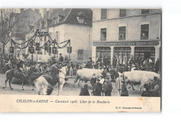 CHALON SUR SAONE - Carnaval 1908 - Char De La Boucherie - Très Bon état - Chalon Sur Saone