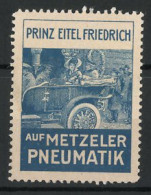 Reklamemarke Prinz Eitel Friedrich Fährt In Einem Auto Mit Metzeler Pneumatik-Reifen  - Vignetten (Erinnophilie)