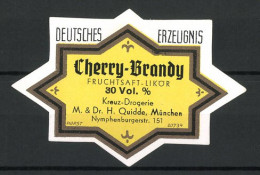 Reklamemarke Cherry-Brandy Fruchtsaft-Likör, Kreuz-Drogerie M. & Dr. H. Quidde, München  - Erinnophilie