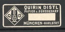 Präge-Reklamemarke Papier- Und Bürobedarf Quirin Distl, Karlstr. 1, München, Firmenlogo  - Cinderellas