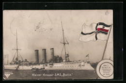 AK Kleiner Kreuzer S. M. S. Berlin, Flagge Der Kaiserlichen Marine  - Oorlog