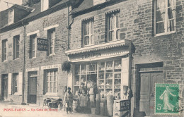 Pont Farcy (14 Calvados) Un Coin Du Bourg La Maison Gripon "un Client Chez Qui J'ai Fait Une Petite Affaire" 1916 - Autres & Non Classés