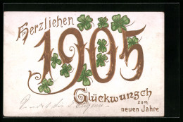 AK Jahreszahl 1905 Mit Kleeblättern  - Other & Unclassified