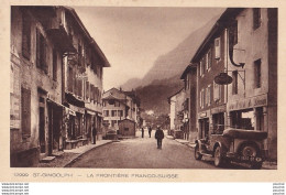 L11-74) SAINT GINGOLPH - LA FRONTIERE FRANCO - SUISSE - C0LLECTION LA SAVOIE - ( 2 SCANS ) - Other & Unclassified