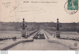 L6-45) BRIARE ( LOIRET ) PONT CANAL , VUE DE FACE - LONGUEUR 662. M. - PENICHE  EN 1909 - Briare