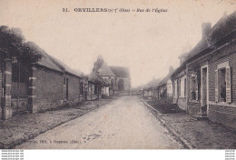 L15-60) ORVILLERS (OISE) RUE DE L ' EGLISE  - ( 2 SCANS ) - Autres & Non Classés