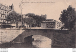 L17-11) NARBONNE -  RUE DE LA REPUBLIQUE ET PONT DE LA CHARITE  - EN 1910 - ( 2 SCANS ) - Narbonne