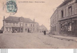 L18-89) SAINT VALERIEN - YONNE - ROUTE DE SENS - HOTEL DE BOURGOGNE - ANIMEE - HABITANTS - EN 1905 - Saint Valerien