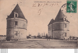 L19-86) CHATELLERAULT - TOURS DU PONT HENRI IV -  EN 1912 - Chatellerault