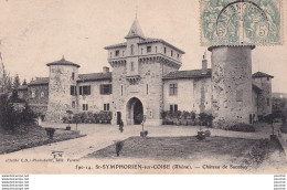 L20-69) SAINT SYMPHORIEN SUR COISE - RHONE - CHATEAU DE SACONAY  - EN 1906 - Saint-Symphorien-sur-Coise