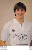 L21- RUGBY - PHILIPPE SELLA - AUTHENTIQUE SIGNATURE - DEDICACEE - PUBLICITE LEE COOPER FRANCE - INTERNATIONAL - AGEN - Rugby