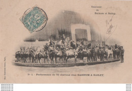 CIRQUE - BARNUM ET BAILEY SOUVENIR - PERFORMANCE DE 70 CHEVAUX CHEZ  BARNUM ET BAILEY - 1907 - ( 2 SCANS ) - Cirque