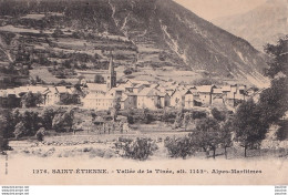 06) SAINT ETIENNE DE TINEE  - VALLEE DE LA TINEE - Alt. 11432 M. - EN  1904 - ( 2 SCANS ) - Saint-Etienne-de-Tinée