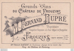 L19-31) FROUZINS (HAUTE GARONNE) GRANDS VINS DU CHATEAU DE FROUZINS - M. FERNAND DUPRÉ - PROPRIÉTAIRE - Visitekaartjes