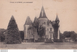 L21-40) GABARRET - LANDES -  CHATEAU DE LUBBON - ( 2 SCANS ) - Autres & Non Classés