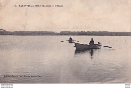  L23-40) PARENTIS EN BORN - LANDES - L ' ETANG - ANIMEE - BARQUES - CANOTAGE - ( 2 SCANS ) - Other & Unclassified