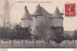 27) VERNON - EURE - LES TOURELLES DE VERNONNET  - EN 1907  - Vernon