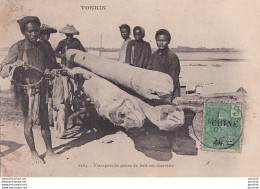 M5- TONKIN - TRANSPORT DE PIECES DE BOIS SUR CHARRETTE - EN 1907 - Viêt-Nam