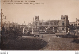 M21- VALENCIA - EXPOSICION REGIONAL VALENCIANA - JARDINE DE ENTRADA - PALACIO DEL AYUNTAMIENTO  - EN 1910 - ( 2 SCANS ) - Valencia