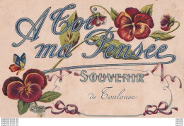 31) TOULOUSE - SOUVENIR - A TOI MA PENSEE  - PAPILLON AVEC FLEURS PENSEES  -  ( 2 SCANS ) - Toulouse