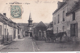 A15-60) VIEUX MOULIN - OISE - L ' EGLISE - HOTEL  ET ATTELAGE  DES GALERIRES DE COMPIEGNE - EN 1906 - Sonstige & Ohne Zuordnung