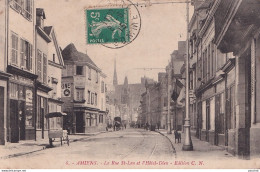 A11-80) AMIENS - LA RUE SAINT LEU ET L ' HOTEL DIEU -  EN  1915  - Amiens