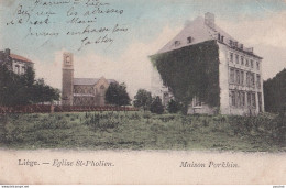 A10- LIEGE - EGLISE ST - PHOLIEN -  MAISON PORKHIN - EN 1905 - ( 2 SCANS ) - Liège