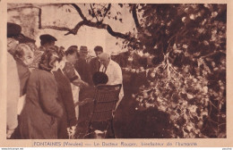 A7-85) FONTAINES ( VENDEE )  LE DOCTEUR ROUGER BIENFAITEUR DE L ' HUMANITE - ( 2 SCANS ) - Autres & Non Classés