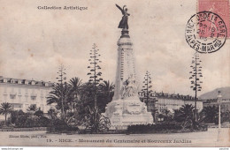 A1-06) NICE - MONUMENT DU CENTENAIRE ET NOUVEAUX JARDINS - EN 1905 - Monumenti, Edifici