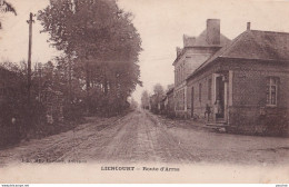 A20-62) LIENCOURT - ROUTE D 'ARRAS - ANIMEE - HABITANTS -  ( 2 SCANS ) - Other & Unclassified