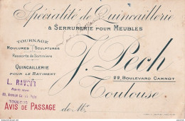 A19-31) TOULOUSE - J. PECH - SPECIALITE DE QUINCAILLERIE & SERRURERIE POUR  MEUBLES - 22 , BOULEVARD CARNOT - Toulouse