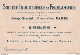 PARIS - CHALONS SUR MARNE - SOCIETE INDUSTRIELLE DE FERBLANTERIE  USINES - BEAUNE SOLRE LE CHATEAU - Visiting Cards