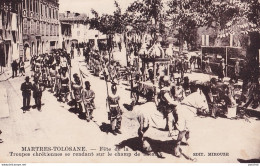 31) MARTRES - TOLOSANE - FETE DE LA  TRINITE - TROUPES CHRETIENNES SE RENDANT SUR  LE CHAMP DE BATAILLE  - ( 2 SCANS )  - Autres & Non Classés