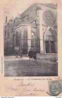 I27-47) MARMANDE - LA CATHEDRALE - ANIMEE - ECOLIERS - EN  1905 - Marmande