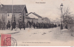 I24-54) TOUL - LE 153 EME RENTRANT D ' UNE MARCHE D ' EPREUVE DE 50 KILOM. - EN 1903 - Toul