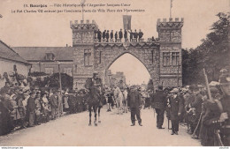 18) BOURGES - FETE HISTORIQUE DE L 'ARGENTIER JACQUES COEUR - LE ROI CHARLES VII ENTRANT PLACE DES MARRONNIERS - Bourges