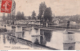 A13-16) RUELLE - LA PASSERELLE  ET LA SOCIETE DE GYMNASTIQUE  - EN 1913 - Autres & Non Classés