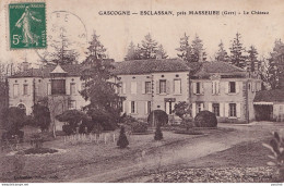  A25-32) GASCOGNE - ESCLASSAN PRES MASSEUBE - GERS - LE CHATEAU - EN  1912 - Autres & Non Classés