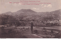 31) ANTICHAN DES FRONTIGNE - HAUTE GARONNE - LA SARRULHE ET A GAUCHE MONT DE GALIE , A DROITE LOURDES - ( 2 SCANS ) - Andere & Zonder Classificatie