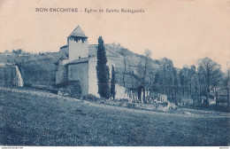 A3-47) BON ENCONTRE - EGLISE DE SAINTE  RADEGONDE - ( 2 SCANS ) - Bon Encontre