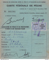 A25- CARTE FEDERALE DE PECHE D ' AGEN ET DU PASSAGE D 'AGEN - 1967 - TIMBRE FISCAL - 2 SCANS  - Vissen